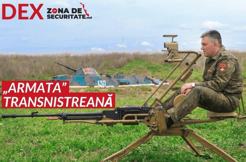 DEX. Formațiunile paramilitare din stânga Nistrului – „Armata” transnistreană – VIDEO